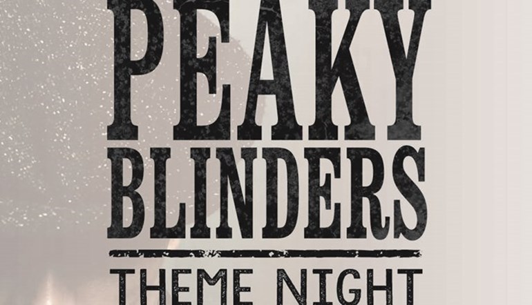 Peaky Blinders Night