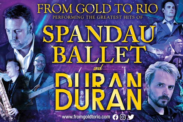 From Gold To Rio - The Greatest Hits Of Spandau Ballet & Duran Duran