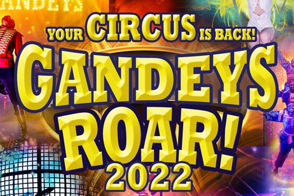 Gandey's Circus presents ROAR