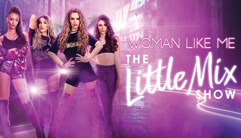 Woman Like Me: The Little Mix Show