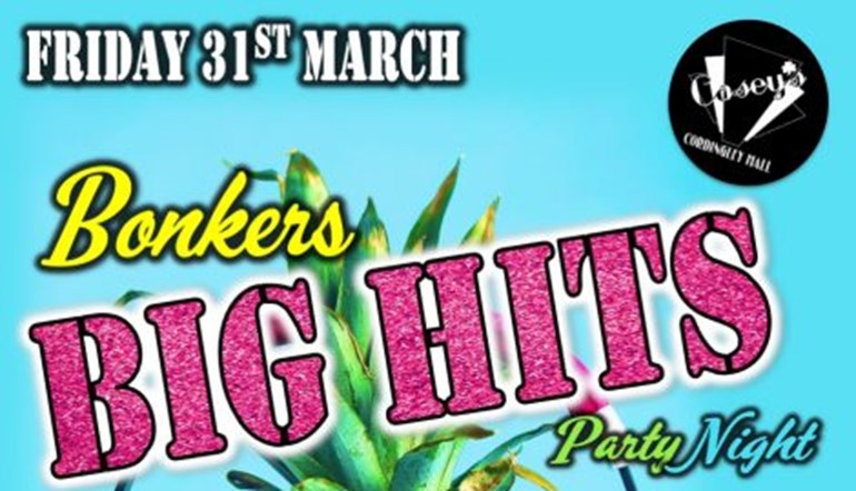 Bonkers Big Hits Party Night