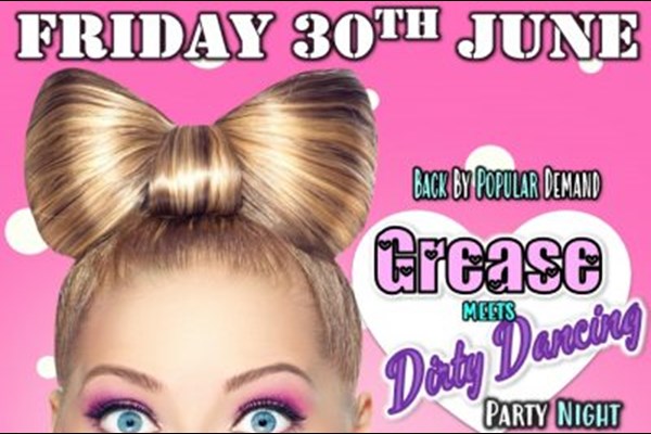 Grease meets Dirty Dancing Party Night